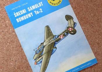 [W] Średni samolot bombowy Tu-2. Cieślak TBiU