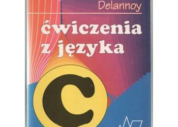 Ćwiczenia z języka C - Delannoy Claude