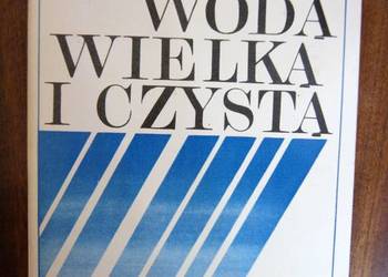 Monika Warneńska - Nad wodą wielką i czystą