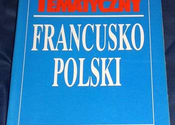 Mały słownik tematyczny francusko-polski - B. Frosztęga