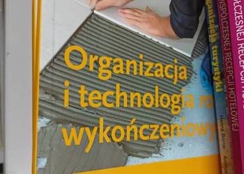 Organizacja i technologia robót wykończeniowych podręczniki