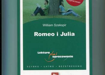Romeo i Julia  Lektura plus opracowanie- Szekspir