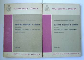Geometria analityczna w zadaniach Cz.I i II Siewierski, Sadowska, Kącki1968