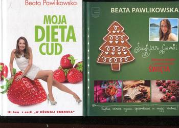 Moja dieta cud + Szczęśliwe Garnki- Beata Pawlikowska