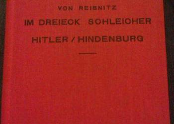 Im dreieck schleicher Hitler / Hindenburg - 1933r.
