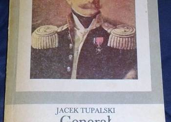 Generał Dezydery Chłapowski - 1788 - 1879 - Jacek Tupalski
