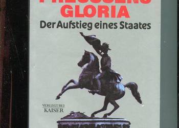 Preussens Gloria Der Aufstieg eines Staates Fabian  Prusy