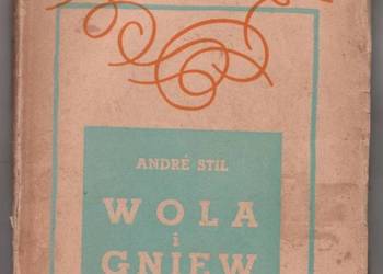 WOLA I GNIEW - STIL ANDRE