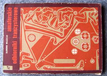 AMATORSKIE ODBIORNIKI TRANZYSTOROWE