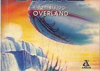 CICHA INWAZJA - II TOM TRYLOGII OVERLAND - SHAW BOB