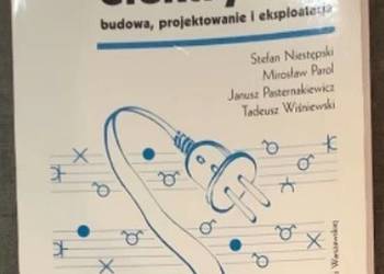 INSTALACJE ELEKTRYCZNE BUDOWA PROJEKTOWANIE I EKSPLOATACJA