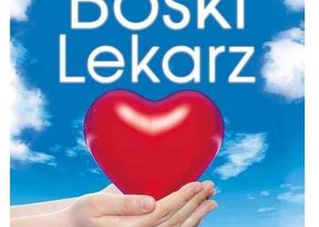 Boski lekarz. Sekrety leczenia chorób przewlekłych Anthony William