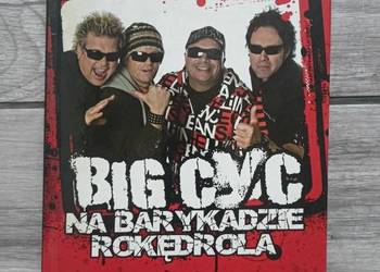 Książka Big Cyc na barykadzie rokędrola z autografem