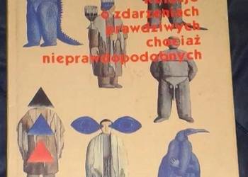 Relacje o zdarzeniach prawdziwych chociaż nieprawdopodobnych