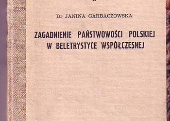 (2502) ZAGADNIENIA PAŃSTWOWOŚCI POLSKIEJ W BELETRYSTYCE WSPÓ