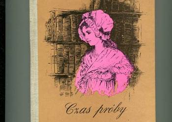 Czas próby - Hester Burton
