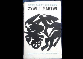 Żywi i martwi - Konstanty Simonow . Cześć 2