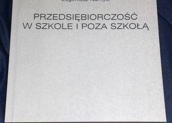 Przedsiębiorczość w szkole i poza szkołą - J. Wawrzyniak