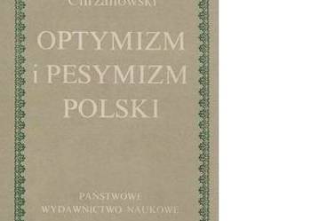 OPTYMIZM I PESYMIZM POLSKI Chrzanowski /fa
