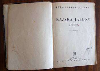 Pola Gojawiczyńska - Rajska Jabłoń t. II - 1947