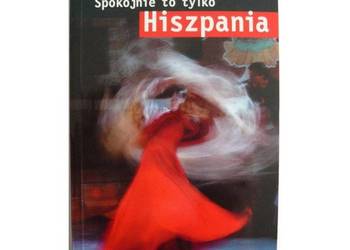 Spokojnie to tylko Hiszpania - Marie L. Graf