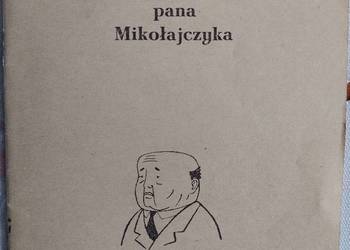 Sprawy i sprawki pana Mikołajczyka
