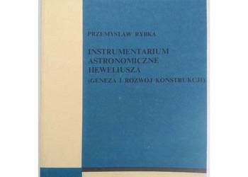 Instrumentarium Astronomiczne Heweliusza - Rybka Przemysław