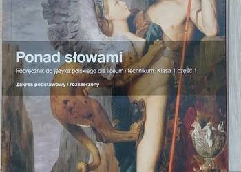Ponad słowami kl.1 cz.1 Zakres podst. i rozsz. Liceum/technikum