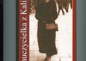 Nauczycielka z Kalisza Maria Szymanowska Kronika życia
