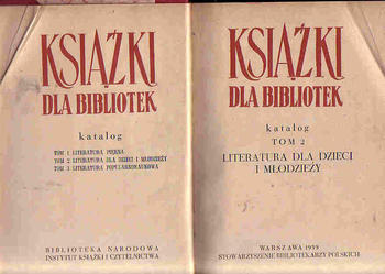 (4106) KATALOG DLA BIBLIOTEK TOM 2 LITERATURA DLA DZIECI I MŁODZIEŻY