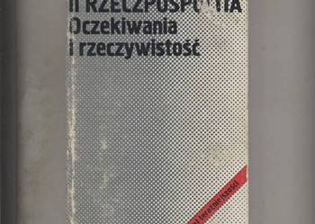 II Rzeczpospolita   Oczekiwania i rzeczywistość II Rzeczpospolita   Oczekiwania i rzeczywistość