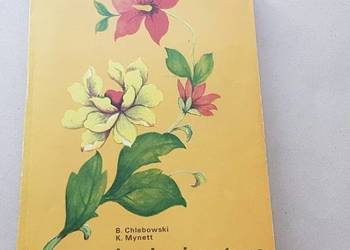 Kwiaciarstwo - B.Chlebowski,K. Mynett