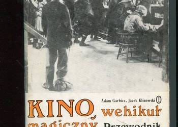 Kino wehikuł magiczny Podróż pierwsza 1913-1949