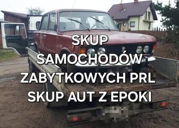 SKUP SAMOCHODÓW PRL ZABYTKOWYCH Z EPOKI ZABYTKOWE AUTA ZABYTKÓW AUTO SKUP