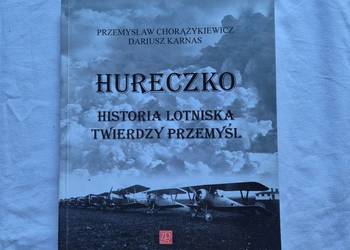Historia lotniska twierdzy Przemyśl Hureczko