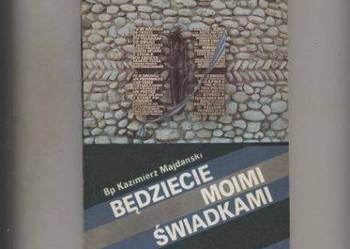 Będziecie moimi świadkami Ks. Majdański