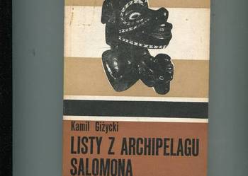 Listy z Archipelagu Salomona - Kamil Giżycki