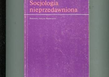 Socjologia nieprzedawniona - Aleksander Hertz