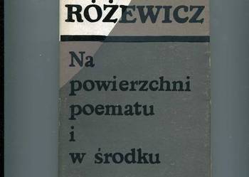 Na powierzchni poematu i w środku - Różewicz