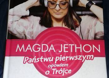 Państwu pierwszym opowiem o Trójce - Magda Jethon
