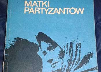 Matki partyzantów - Genowefa Cergowska