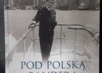 POD POLSKĄ BANDERĄ - ROGOWSKI GRZEGORZ