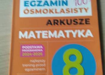 Matematyka. Nowy Egzamin ósmoklasisty. Arkusze