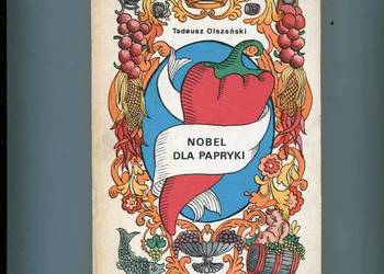 Nobel dla papryki - Tadeusz Olszański