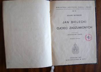 Juliusz Słowacki - Jan Bielecki, Ojciec zadżumionych - 1947