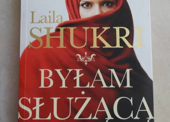 Byłam służącą w arabskich pałacach Laila Shukr