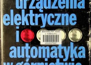 Maszyny urządzenia elektryczne i automatyka w górnictwie