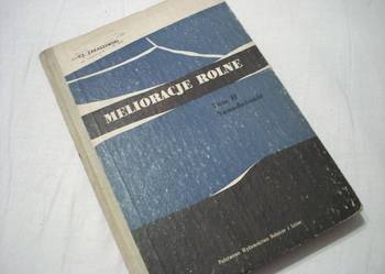 Zakaszewski Melioracje rolne T. II Nawadnianie