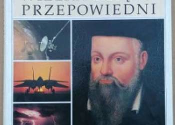 NOSTRADAMUS WIELKA KSIĘGA PRZEPOWIEDNI