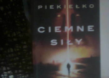 Ciemne siły Jacek Piekiełko